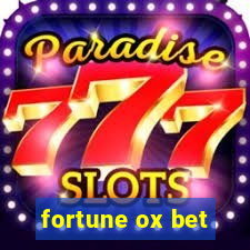 fortune ox bet